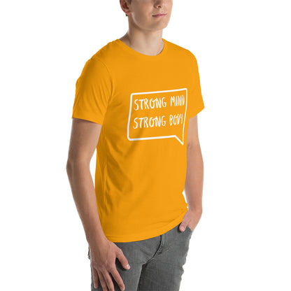 Strong Mind Strong Body T-Shirts