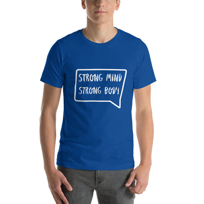 Strong Mind Strong Body T-Shirts